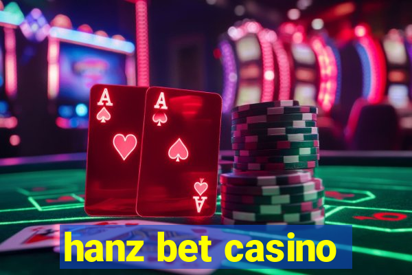 hanz bet casino